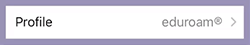 A screenshot within iOS settings with 'Profile eduroam® >' highlighted.